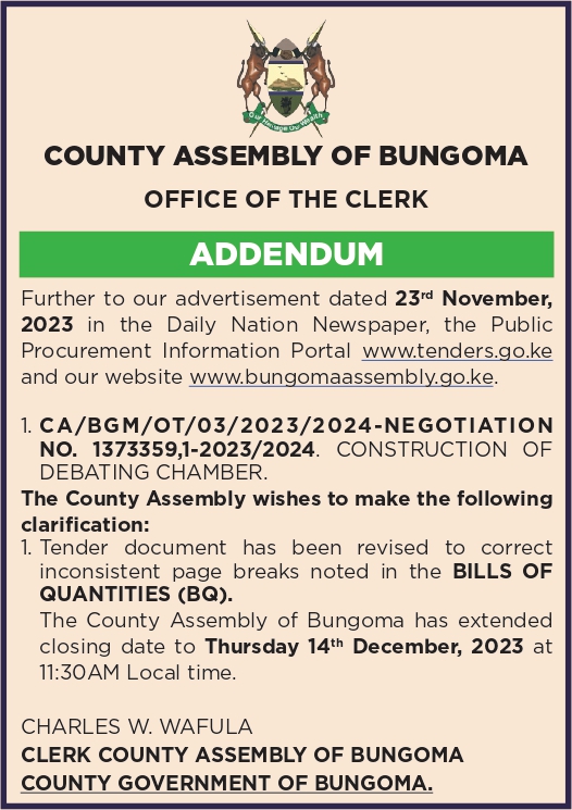 ADDENDUM: PROPOSED CONSTRUCTION OF DEBATING CHAMBER FOR COUNTY ASSEMBLY OF BUNGOMA NEGOTIATION NO. 1373359,1-2023/2024