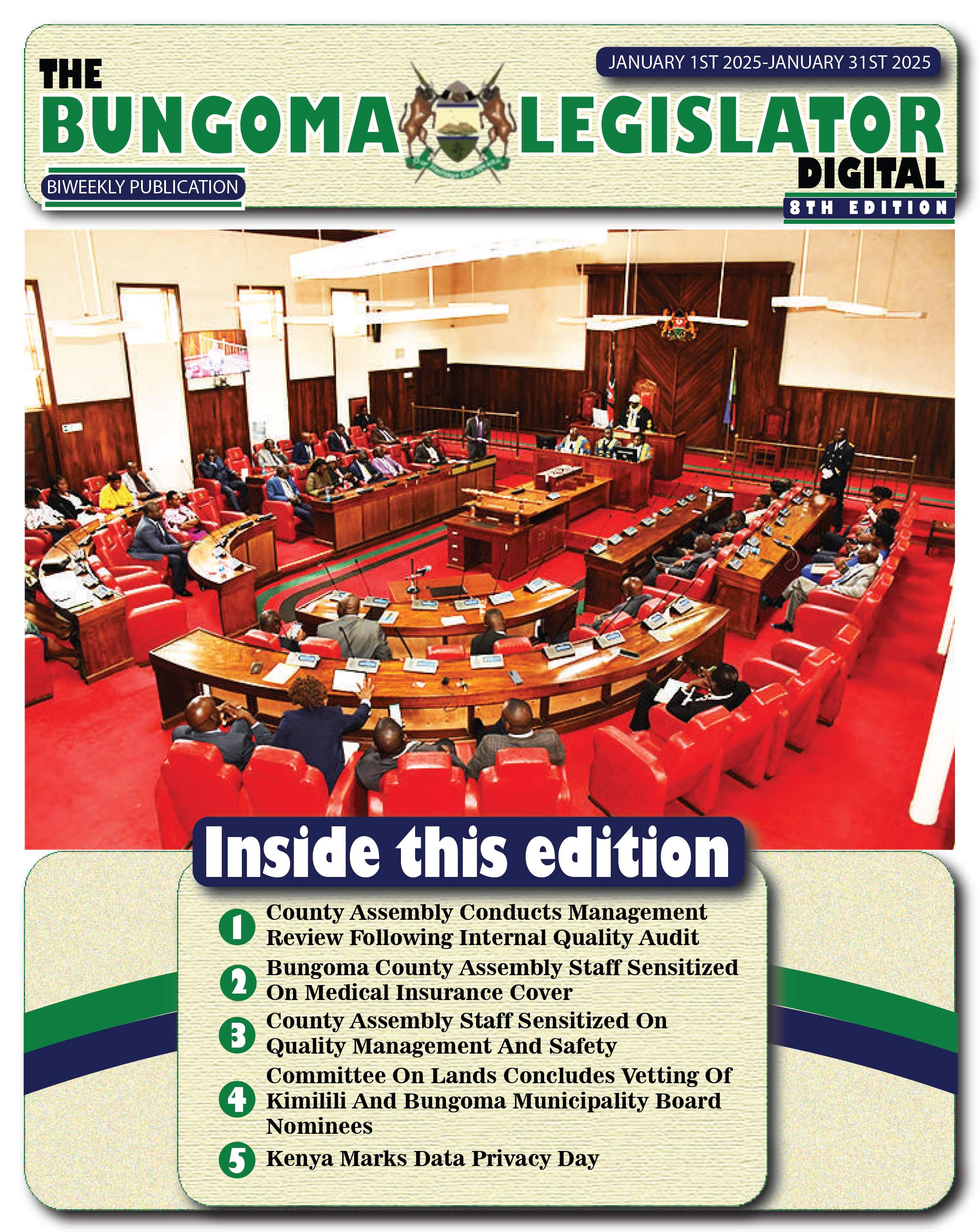 BUNGOMA LEGISLATOR 8TH EDITION (January 1st, 2025 - January 31st, 2025)